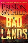 Lincoln Child, Douglas Preston - Badlands