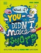 Emma Young, Young Emma, Super Freak - What If... You Didn't Make Snot?