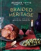 Jessica B Harris, Jessica B. Harris - Braided Heritage