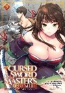 Fukuryu, Saya Kojima - The Cursed Sword Master s Harem Life: By the Sword, For the Sword Vol.