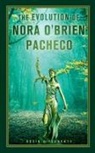 Kevin O'Flaherty - The Evolution of Nora O'Brien Pacheco