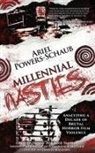 Ariel Powers-Schaub - Millennial Nasties