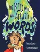 Theresa Dabney - The Kid Who Was Afraid of Words
