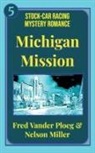 Nelson Miller, Fred Vander Ploeg - Michigan Mission