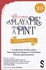 Dave Anderson, Alaedinne Chouiref, Paddy Cunneen, Soumer Daghastani, Oliver Emanuel, Arze Khodr... - A Play, A Pie and A Pint