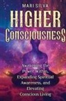 Mari Silva - Higher Consciousness