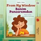 Kidkiddos Books, Rayne Coshav - From My Window (English Turkish Bilingual Kids Book)