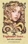 Lynn Keighley - Frightmare Sister... and other animals