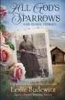 Leslie Budewitz - All God's Sparrows and Other Stories