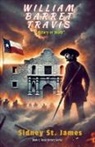 Sidney St. James - William Barret Travis - Victory or Death