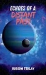 Russom Teklay - Echoes of a Distant Past