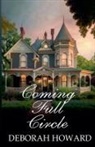 Deborah Howard - Coming Full Circle