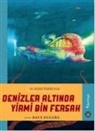 Dave Eggers - Denizler Altinda Yirmi Bin Fersah