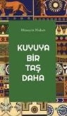 Hüseyin Hakan - Kuyuya Bir Tas Daha
