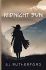A J Rutherford - Midnight Sun