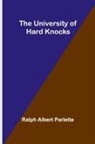 Ralph Albert Parlette - The University of Hard Knocks