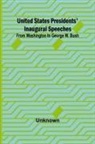 Unknown - United States Presidents' Inaugural Speeches