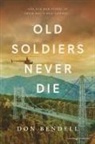 Don Bendell - Old Soldiers Never Die