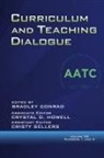 Bradley Conrad, Crystal D. Howell, Cristy Sellers - Curriculum and Teaching Dialogue Volume 26, Numbers 1 & 2, 2024