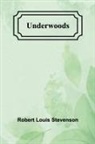Robert Louis Stevenson - Underwoods