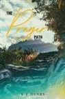 K. F. Henry - The Prayer Path