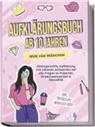 Karolin Berghaus - Aufklärungsbuch ab 10 Jahren NUR für Mädchen: Altersgerechte Aufklärung mit cleveren Antworten auf alle Fragen zu Pubertät, Erwachsenwerden & Sexualität - inkl. Notfallplan, wenn alles nervt