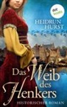Heidrun Hurst - Das Weib des Henkers