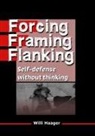 Willi Haager - Forcing, Framing, Flanking