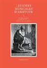 Camille Bellaigue - Les idées musicales d'Aristote