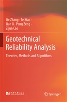 Zijun Cao, Jian Ji, Jian et al Ji, Te Xiao, Peng Zeng, Jie Zhang - Geotechnical Reliability Analysis