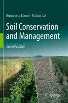 Humberto Blanco, Rattan Lal - Soil Conservation and Management