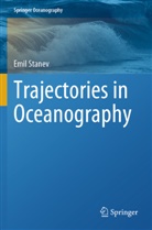 Emil Stanev - Trajectories in Oceanography