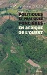 Ibrahima Diallo - Politiques et pratiques foncières en Afrique de l¿Ouest