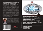 Scott Morton, Mehmet Sahinoglu, Chandra Vadla - Outil d'enquête sur l'évaluation et la gestion des risques liés à l'informatique en nuage pour les utilisateurs et les fournisseurs