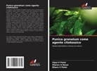 Sharav A Desai, Dhara V Patel, Vipul P Patel - Punica granatum come agente citotossico