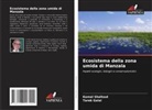 Tarek Galal, Tarek Mohammed Galal, Kamal Shaltout - Ecosistema della zona umida di Manzala