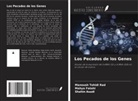 Shahin Asadi, Mahya Fatahi, Manoush Tohidi Rad - Los Pecados de los Genes