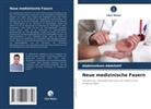 Abdelmohsen Abdellatif - Neue medizinische Fasern