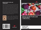 Ajad Patel, Prashant Singh, Ranjan Singh - Direct to Eat Fruits and Vegetables