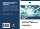 Nisha George, Mary N L, Mary N. L., Mary N.L. - Nichtlineare optische Eigenschaften und biologische Untersuchungen von Nanokompositen