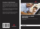 Sonia Ruiz - Innovation in Adult Education
