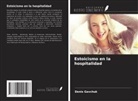 Denis Gavchuk - Estoicismo en la hospitalidad