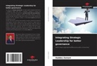 Haddou Zamani - Integrating Strategic Leadership for better governance