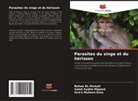Bahaa Al-Sereah, Saleh Kadim Majeed, Isra'a Muhsen Essa - Parasites du singe et du hérisson