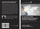 Carlene Campbell, Kok-Keong Jonathan Loo - Un protocolo MAC multicanal para redes de sensores inalámbricos