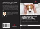 Thomas Aigner - Compensation for shock damage, pain and suffering, in case of bereavement for pets