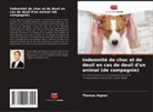 Thomas Aigner - Indemnité de choc et de deuil en cas de deuil d'un animal (de compagnie)