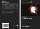 João Canoquena - Africano Vicios y virtudes