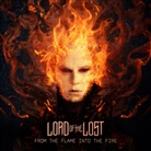 Lord Of The Lost - From The Flame Into The Fire, 2 Audio-CDs (10th Anniversary) (Livre audio)