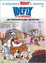 René Goscinny, Albert Uderzo, Jean Bastide, Philippe Fenech - Ins Fressnäpfchen getreten